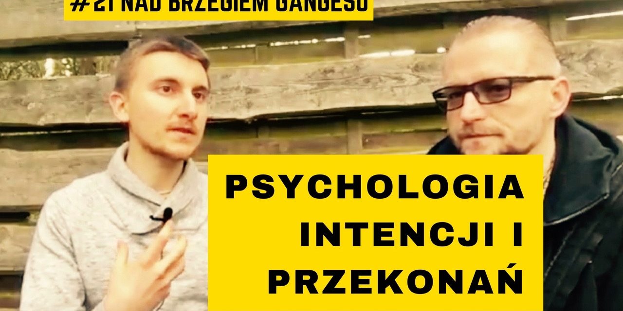 Wideo. Psychologia intencji i przekonań – Daniel Troev