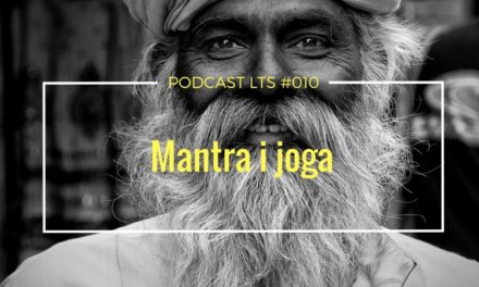 LTS 010: Mantra i joga. Rozmowa z Ragawardhanem