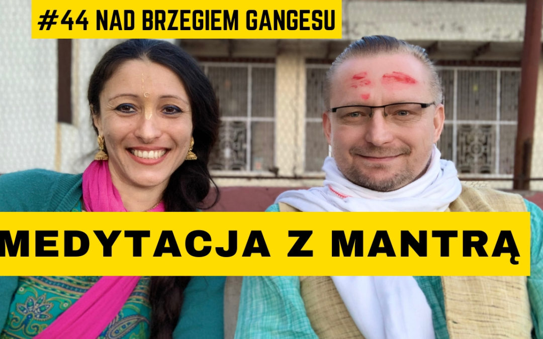 Wideo. Medytacja z mantrą czyli mantra joga – Hari Priya