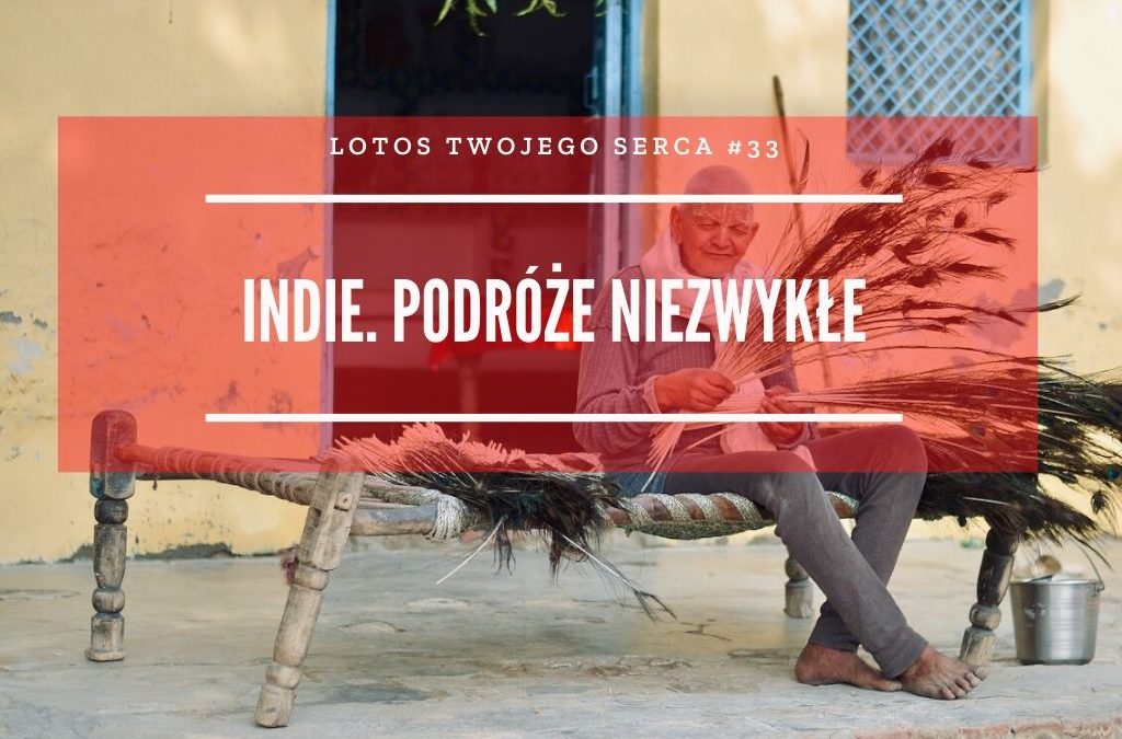 LTS 033: Indie. Podróże niezwykłe – Wiktor Kwinta