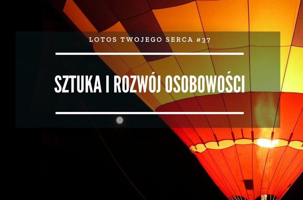 LTS 037: Sztuka jako narzędzie rozwoju osobowości – Rosi Metodieva