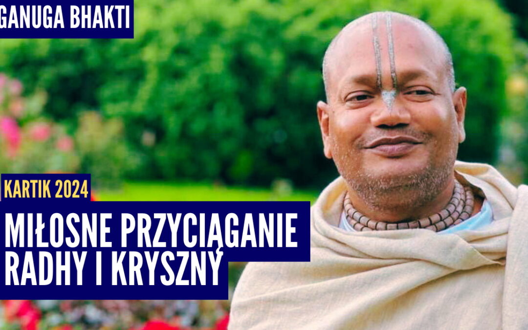 Miłosne przyciąganie (purva raga) Radhy i Kryszny | Kartik 2024 ep.6 | Vaishnavapada Babaji