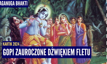 Gopi zauroczone dźwiękiem fletu | Kartik 2024 ep.11 | Vaishnavapada Babaji | Raganuga bhakti