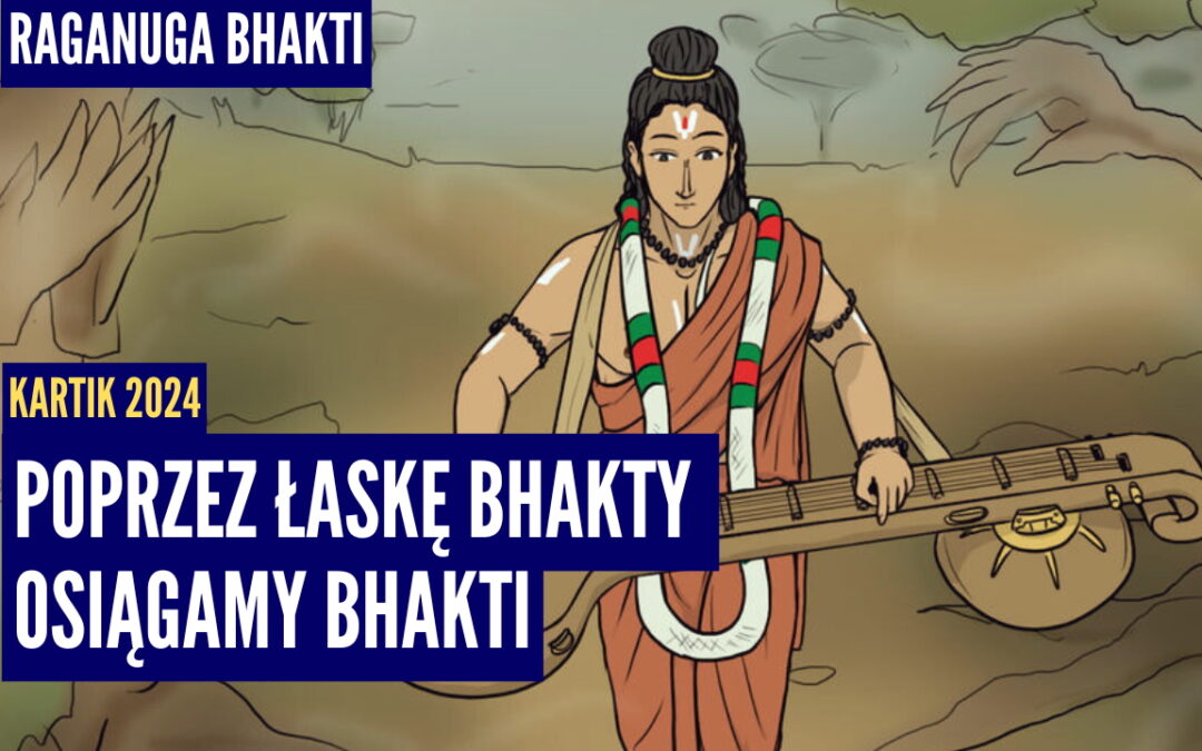 Poprzez łaskę bhakty osiągamy bhakti | Kartik 2024 ep.33 | Vaishnavapada Babaji | raganuga bhakti