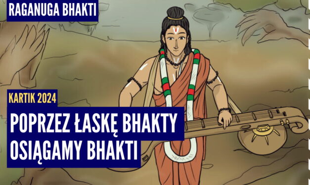 Poprzez łaskę bhakty osiągamy bhakti | Kartik 2024 ep.33 | Vaishnavapada Babaji | raganuga bhakti