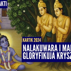 Nalakuwara i Manigriwa gloryfikuja Krysznę