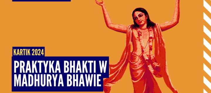 Praktyka bhakti w madhurya bhawie | Kartik 2024 ep.55 | Vaishnavapada Babaji | raganuga bhakti