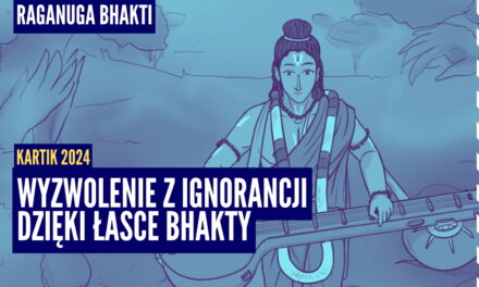 Wyzwolenie z ignorancji dzięki łasce bhakty | Kartik 2024 ep.54 | Vaishnavapada Babaji | raganuga bhakti