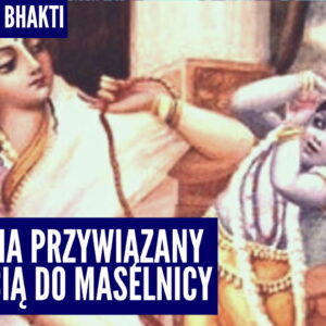 Kryszna przywiązany miłością do maselnicy