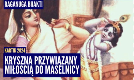 Kryszna przywiązany miłością do maselnicy | Kartik 2024 ep.60 | Vaishnavapada Babaji | raganuga