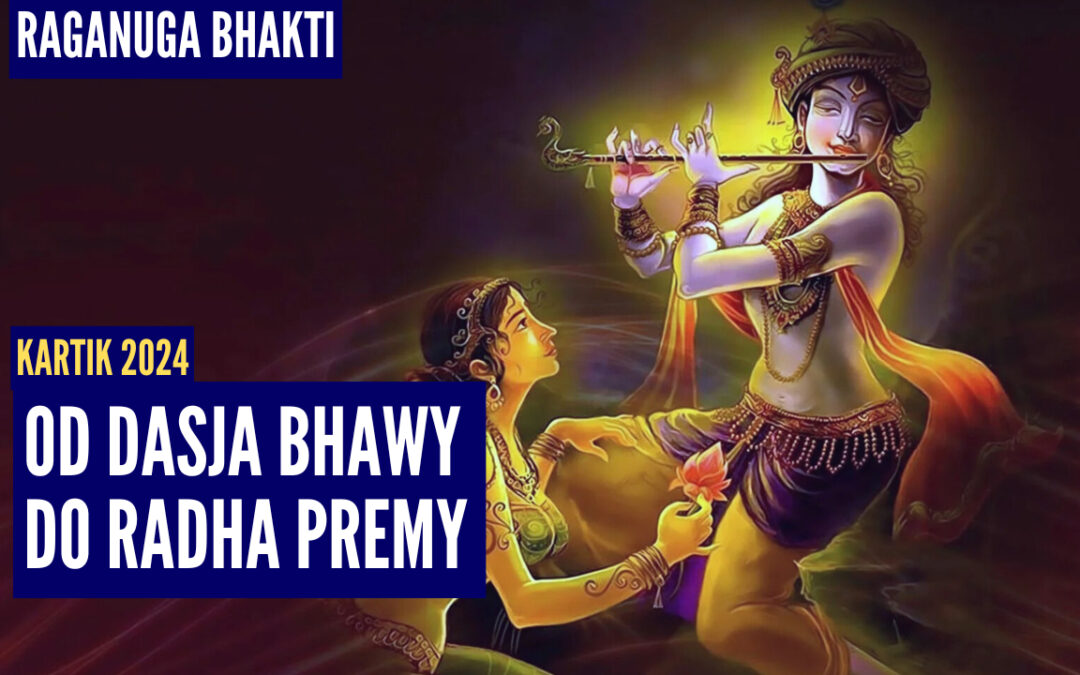 Od dasja bhawy do Radha premy | Kartik 2024 ep.73 | Vaishnavapada Babaji | raganuga bhakti