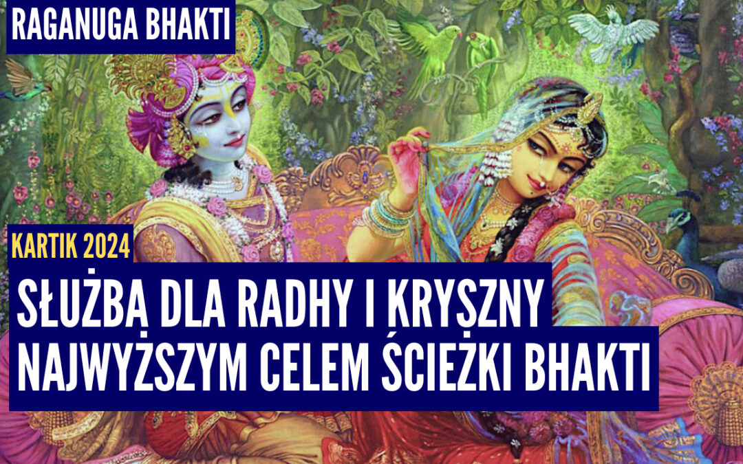 Służba dla Radhy i Kryszny najwyższym celem bhakti | Kartik 2024 ep.75 | Vaishnavapada Babaji