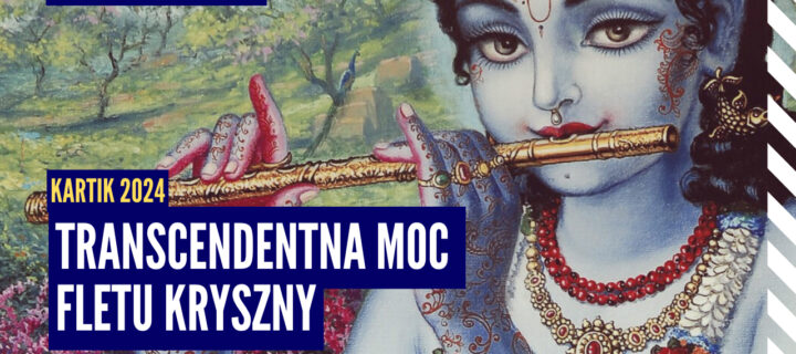 Transcendentna moc fletu Kryszny | Kartik 2024 ep.71 | Vaishnavapada Babaji | raganuga bhakti