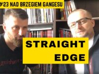 Wideo. Straight Edge i duchowość Indii