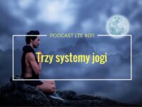LTS 011: Trzy systemy jogi