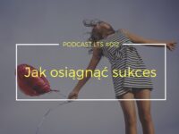 LTS 012: Sukces i szczęście w życiu – Swami Revatikaanta