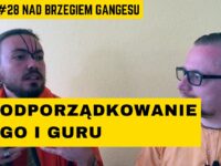 Wideo. Duchowe podporządkowanie, ego i guru – rozmowa ze Swamim Revaatikanta z Bhakti Marga