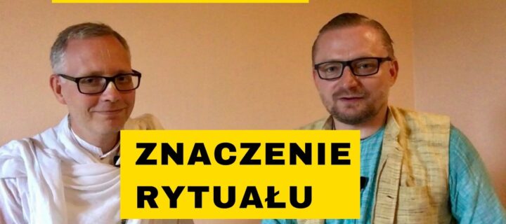 Wideo. Znaczenie rytuału w indyjskiej tradycji duchowej – Måns Broo