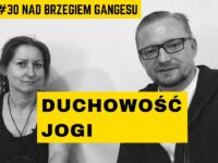 Wideo. Sfera duchowa praktyki jogi – dr Nina Budziszewska
