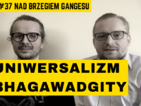 Wideo. Uniwersalizm nauk Bhagawadgity – Piotr Marcinów
