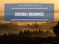 LTS 028: Ekologia, wiejski styl życia i duchowość – Gniewomir Skrzysiński