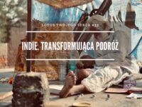 LTS 035: Indie czyli transformująca moc podróży – Renata Radlak-Dominik