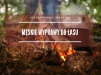 LTS 041: Męskie wyprawy do lasu – Jakub Rubaj i Marcin Szot