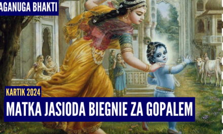 Matka Jaśoda biegnie za Gopalem | Kartik 2024 ep.15 | Vaishnavapada Babaji | raganuga bhakti