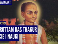 Narottam Das Thakur życie i nauki | Kartik 2024 ep.17 | Vaishnavapada Babaji | Raganuga bhakti