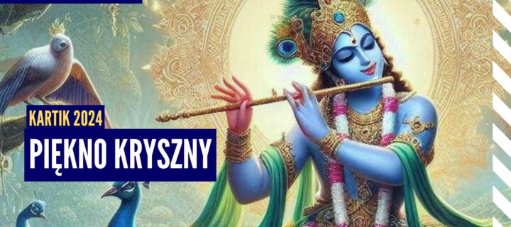 Piękno Kryszny tylko dla gopi | Kartik 2024 ep.19 | Vaishnavapada Babaji | raganuga bhakti
