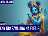 Piękny Kryszna gra na flecie | Kartik 2024 ep.28 | Vaishnavapada Babaji | raganuga bhakti
