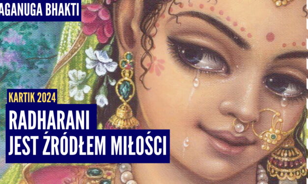 Radharani jest źródłem miłości | Kartik 2024 ep.23 | Vaishnavapada Babaji | raganuga bhakti