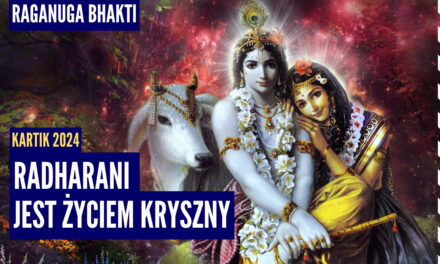 Radharani jest życiem Kryszny | Kartik 2024 ep.32 | Vaishnavapada Babaji | raganuga bhakti