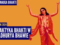 Praktyka bhakti w madhurya bhawie | Kartik 2024 ep.55 | Vaishnavapada Babaji | raganuga bhakti