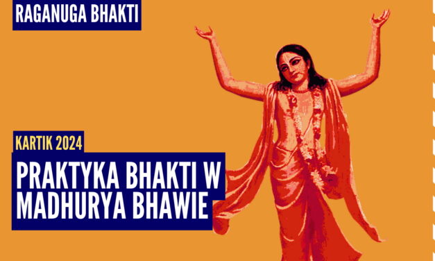 Praktyka bhakti w madhurya bhawie | Kartik 2024 ep.55 | Vaishnavapada Babaji | raganuga bhakti