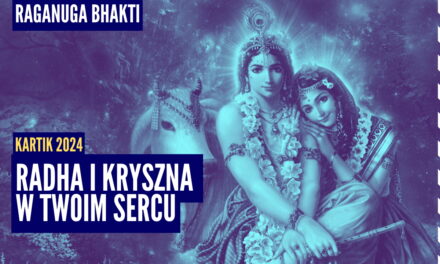 Radha i Kryszna w Twoim sercu | Kartik 2024 ep.56 | Vaishnavapada Babaji | raganuga bhakti