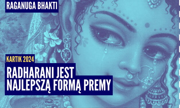 Radharani jest najlepszą formą premy | Kartik 2024 ep.53 | Vaishnavapada Babaji | raganuga bhakti