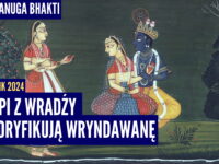 Gopi z Wradźy gloryfikują Wryndawanę | Kartik 2024 ep.64 | Vaishnavapada Babaji | raganuga bhakti