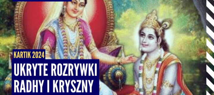 Ukryte rozrywki Radhy i Kryszny | Kartik 2024 ep.62 | Vaishnavapada Babaji | raganuga bhakti