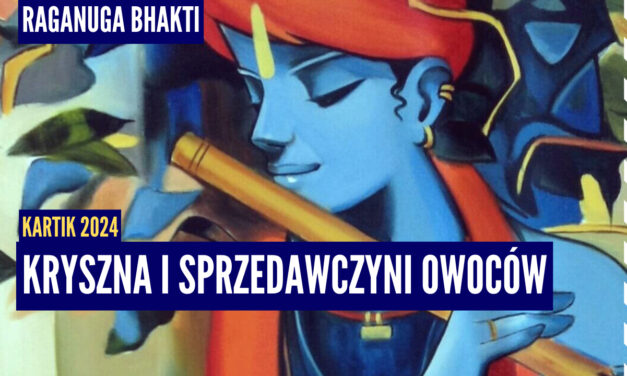 Kryszna i sprzedawczyni owoców | Kartik 2024 ep.65 | Vaishnavapada Babaji | raganuga bhakti