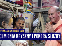 Indradyumna Swami i Vinod Baba: Moc imienia Kryszny i pokora służby
