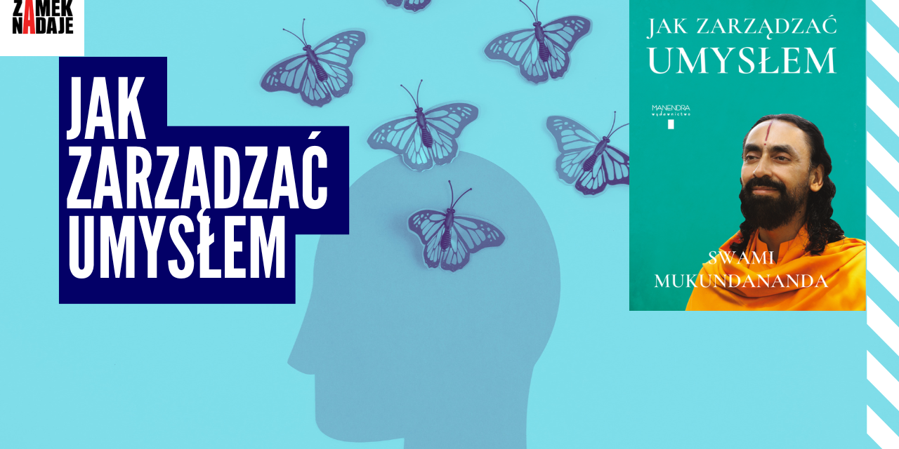 Jak naprawdę działa Twój umysł? 5 zaskakujących lekcji z psychologii wedyjskiej, które zmienią Twoją codzienność